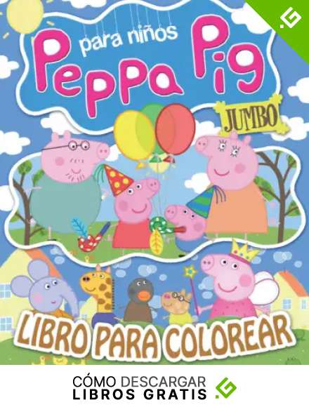 P&eacute;ppa P&iacute;g Libro para Colorear: Libro Para Colorear de P&eacute;ppa P&iacute;g 2021 Con Ilustraciones De Alta Calidad Para Ni&ntilde;os De Todas Las Edades