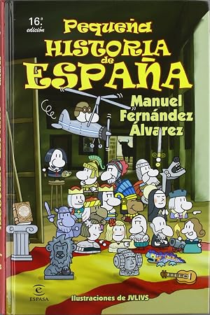 Peque&ntilde;a historia de Espa&ntilde;a (LIBROS INFANTILES Y JUVENILES) - 9788467028317