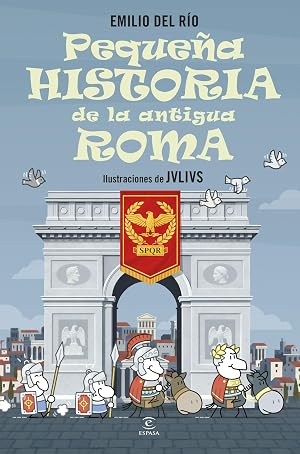 Peque&ntilde;a historia de la antigua Roma
