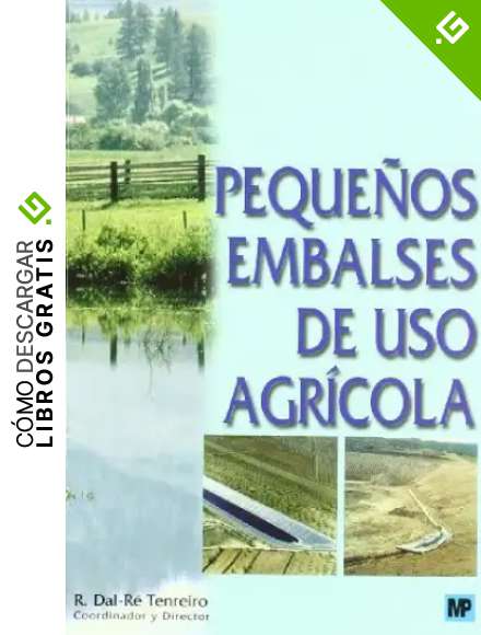 Peque&ntilde;os embalses de uso agr&iacute;cola (Agricultura)