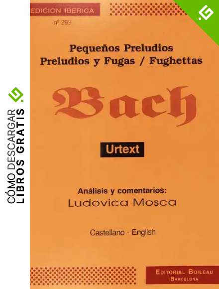 Peque&ntilde;os preludios; Preludios y Fugas / Fughettas