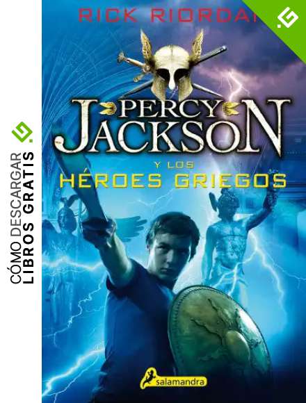 PERCY JACKSON Y LOS H&Eacute;ROES GRIEGOS