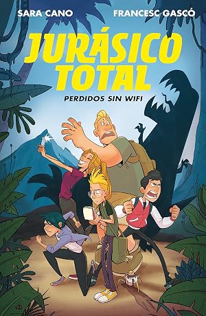 Perdidos sin wifi (Serie Jur&aacute;sico Total 1)