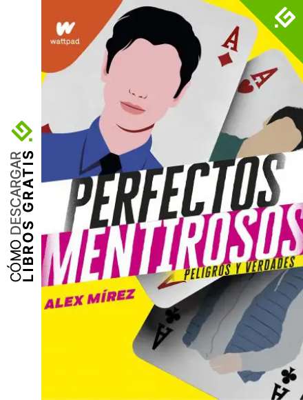 Perfectos mentirosos 2 (Perfectos Mentirosos 2): Peligros y verdades