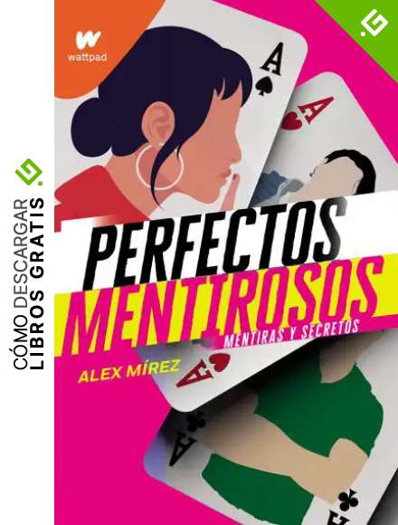 Perfectos mentirosos (Perfectos Mentirosos 1)