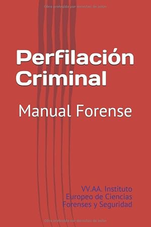 Perfilaci&oacute;n Criminal: Manual Forense