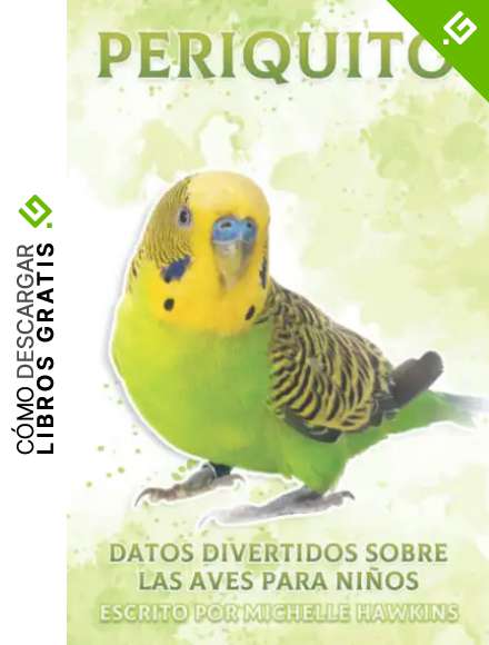 Periquito: Datos divertidos sobre las aves para ni&ntilde;os #15
