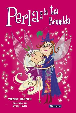 Perla y la t&iacute;a Brunilda (Colecci&oacute;n Perla 7)