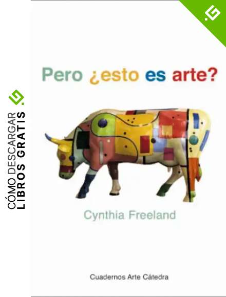 Pero &iquest;esto es arte?: Una introducci&oacute;n a la teor&iacute;a del arte (Cuadernos Arte C&aacute;tedra)