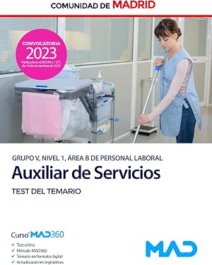 Personal Auxiliar de Servicios (Grupo V, Nivel 1, &Aacute;rea B) de la Comunidad de Madrid. Test del Temario