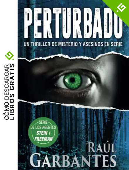 Perturbado: Un thriller de misterio y asesinos en serie: 2 (Agentes del FBI Julia Stein y Hans Freeman)