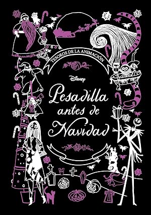 Pesadilla antes de Navidad. Tesoros de la animaci&oacute;n: Cuento (Disney. Tesoros de la animaci&oacute;n)