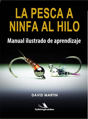 PESCA A NINFA AL HILO: Manual Ilustrado de Aprendizaje