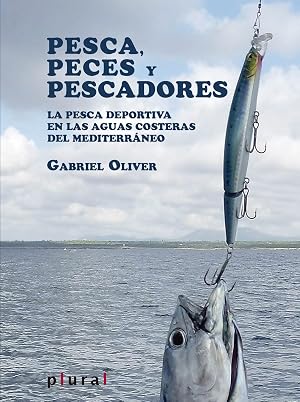 Pesca, peces y pescadores (Plural)