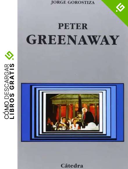 Peter Greenaway (Signo e imagen - Signo e imagen. Cineastas)