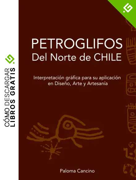 Petroglifos del Norte de Chile: Interpretaci&oacute;n Gr&aacute;fica para su aplicaci&oacute;n en Dise&ntilde;o, Arte y Artesan&iacute;a