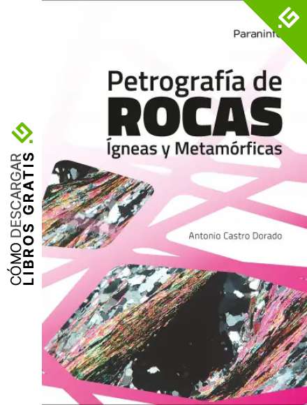 Petrograf&iacute;a de Rocas &Iacute;gneas y Metam&oacute;rficas (Geolog&iacute;a)