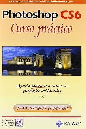 Photoshop CS6. Curso pr&aacute;ctico