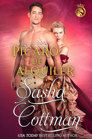 P&iacute;caro de Alquiler: Una novela rom&aacute;ntica hist&oacute;rica (Los cinco p&iacute;caros n&ordm; 1)
