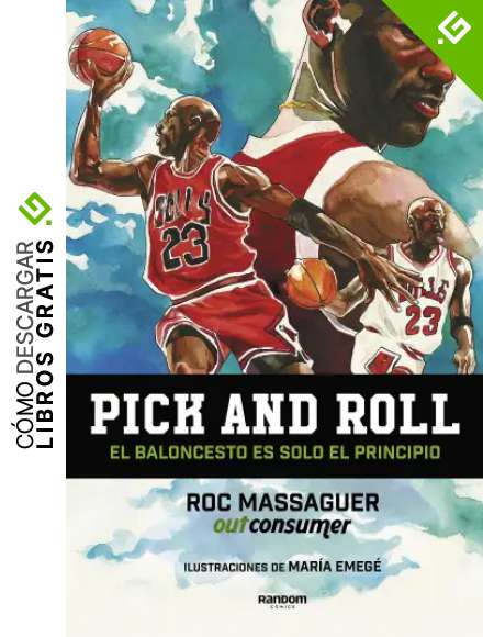Pick and roll. El baloncesto es solo el principio (Random C&oacute;mics)