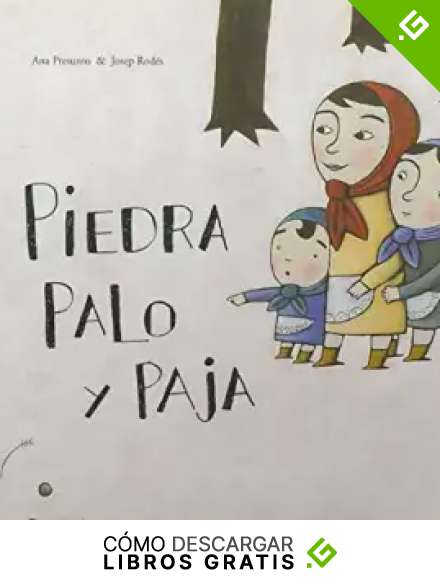 Piedra, Palo y Paja (colecci&oacute;n O)