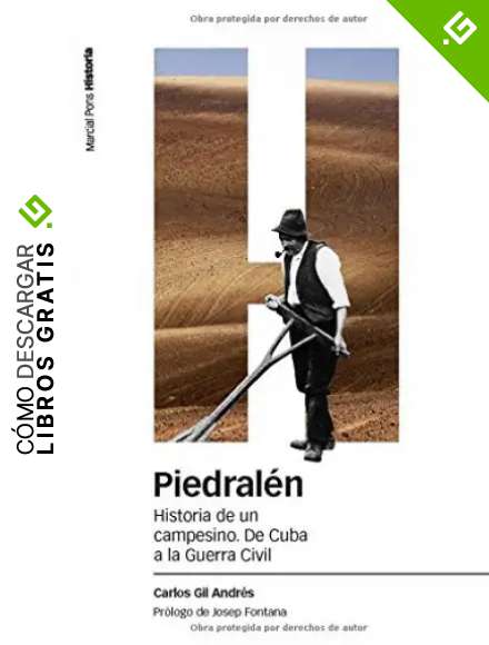 PIEDRAL&Eacute;N: Historia de un campesino. De Cuba a la Guerra Civil: 81 (Estudios)