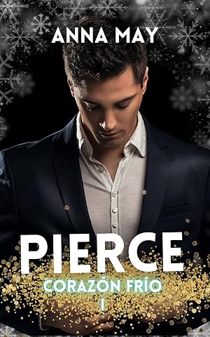 Pierce: &Eacute;l pap&aacute; caliente de la Navidad (Coraz&oacute;n fr&iacute;o n&ordm; 1)