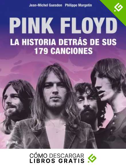 Pink Floyd: Historia detr&aacute;s de sus 179 canciones