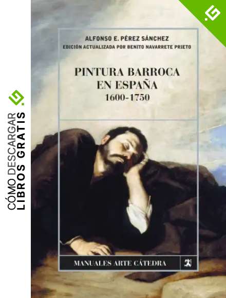Pintura barroca en Espa&ntilde;a, 1600-1750 (Manuales De Arte (catedra))
