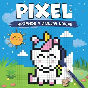 PIXEL ART - Aprende a dibujar Kawaii: dibuja y colorea personajes Kawaii en l&iacute;neas de cuadr&iacute;cula (animales, frutas, objetos) a partir de modelos. A partir de los 7 a&ntilde;os.