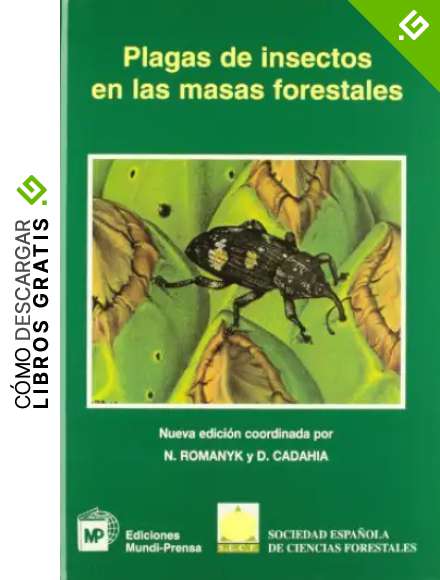 Plagas de insectos en las masas forestales (Patolog&iacute;a Vegetal)