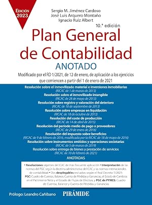 Plan General de Contabilidad ANOTADO: Modificado por el RD 1/2021, de 12 de enero, de aplicaci&oacute;n a los ejercicios que comiencen a partir del 1 de enero de 2021 (Econom&iacute;a y Empresa)