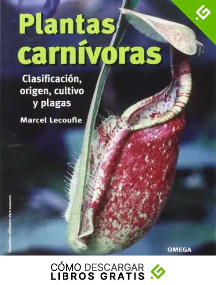 PLANTAS CARNIVORAS (GUIAS DEL NATURALISTA-PLANTAS CON FLORES)