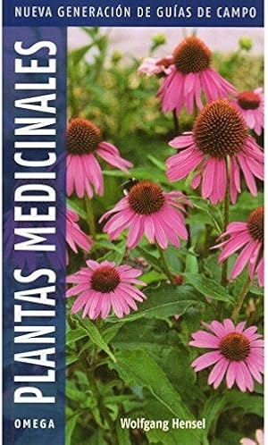 PLANTAS MEDICINALES.NUEVA GENERACION (GUIAS DEL NATURALISTA-PLANTAS MEDICINALES, HIERBAS Y HERBORISTER&Iacute;A)