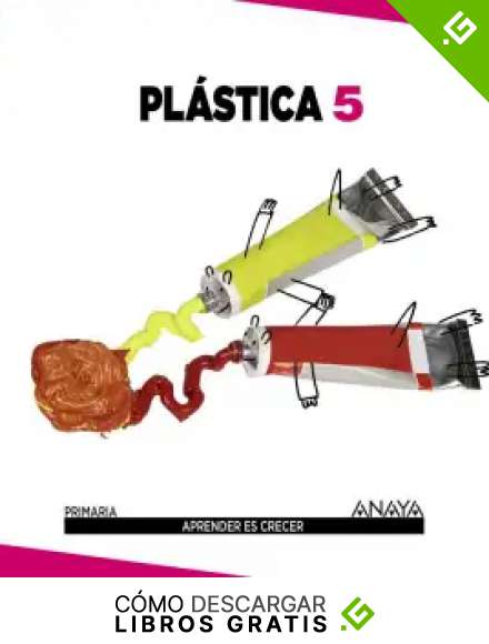 Pl&aacute;stica 5 (Aprender es crecer)