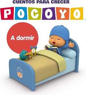 Pocoy&oacute;. Un cuento - Cuentos para crecer: A dormir (Cuentos infantiles)
