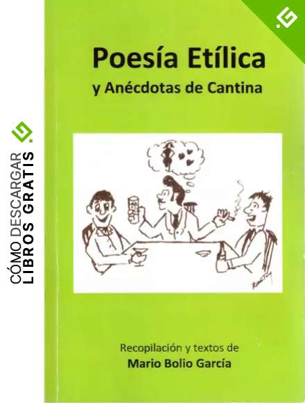 POESIA ETILICA: Y ANECDOTAS DE CANTINA