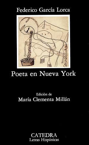 Poeta en Nueva York: 260 (Letras Hisp&aacute;nicas)