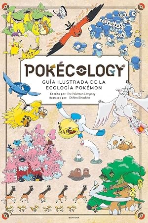 Pok&eacute;cology: Una gu&iacute;a ilustrada sobre la ecolog&iacute;a Pok&eacute;mon