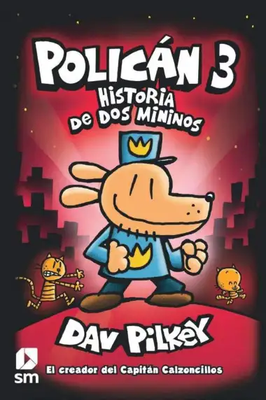 Polic&aacute;n 3: Historia de dos mininos (Polica&acute;n)
