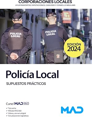 Polic&iacute;a Local. Supuestos pr&aacute;cticos