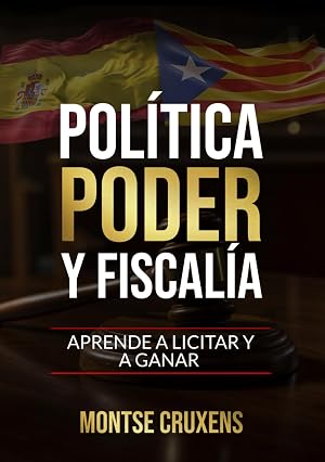 Pol&iacute;tica, Poder y Fiscal&iacute;a: Aprender a licitar y ganar