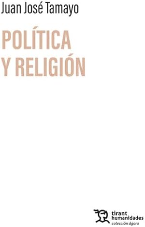 Pol&iacute;tica y religi&oacute;n (&Aacute;gora)