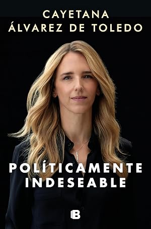 Pol&iacute;ticamente indeseable