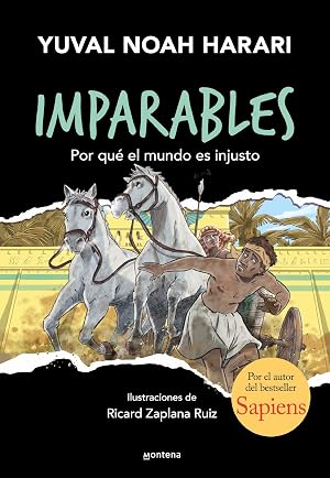 Por qu&eacute; el mundo es injusto (Imparables 2) (Montena)