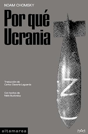 Por qu&eacute; Ucrania (Ensayo n&ordm; 21)