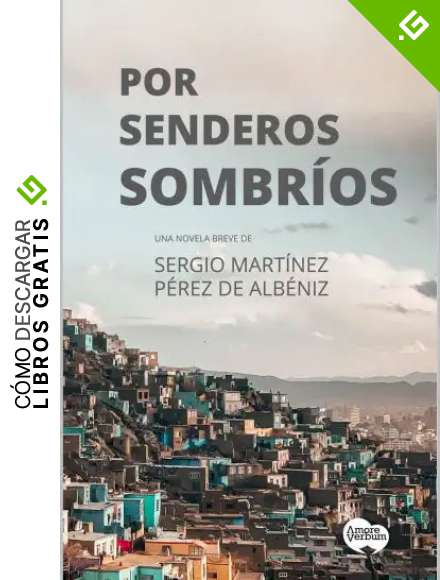 Por senderos sombr&iacute;os