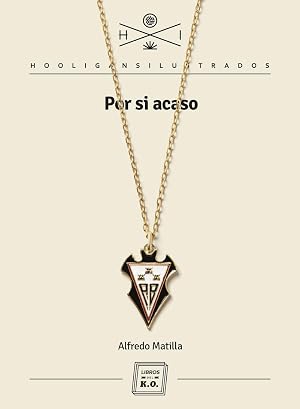 Por si acaso (HOOLIGANS ILUSTRADOS)