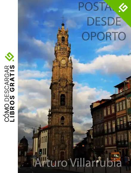 Postales desde Oporto: Un paseo por la ciudad.