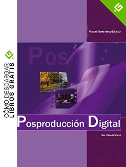 Postproducci&oacute;n Digital / Posproducci&oacute;n Digital